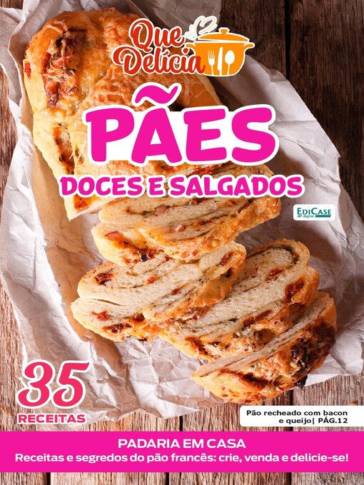 Title details for Que Delícia by EDICASE GESTAO DE NEGOCIOS EIRELI - Available